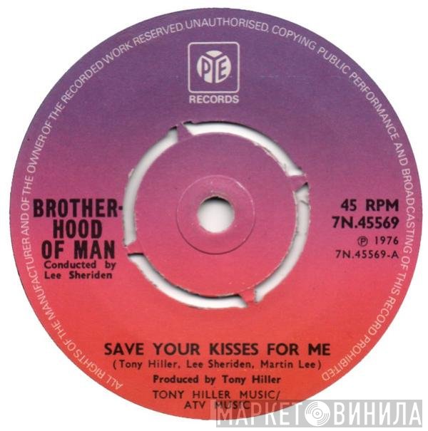Brotherhood Of Man - Save Your Kisses For Me