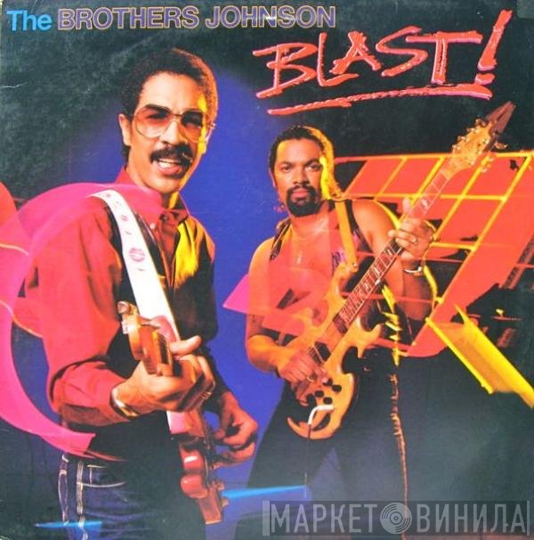 Brothers Johnson  - Blast!