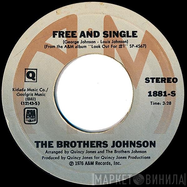 Brothers Johnson  - Free And Single