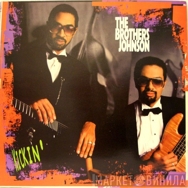 Brothers Johnson - Kickin'