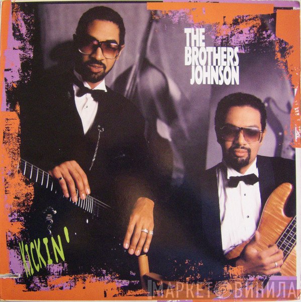 Brothers Johnson  - Kickin'