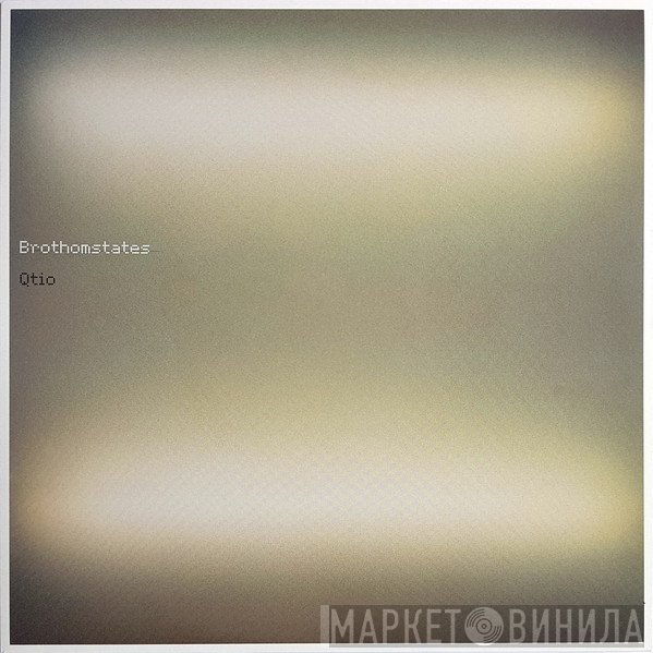 Brothomstates - Qtio
