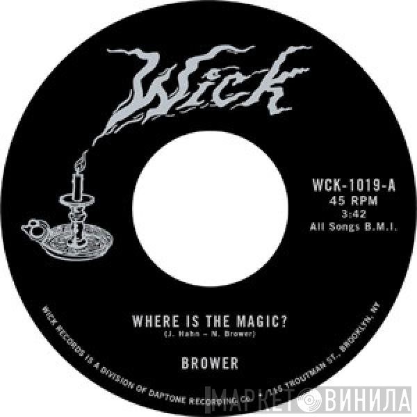 Brower  - Where Is The Magic? / The Rainbow And More