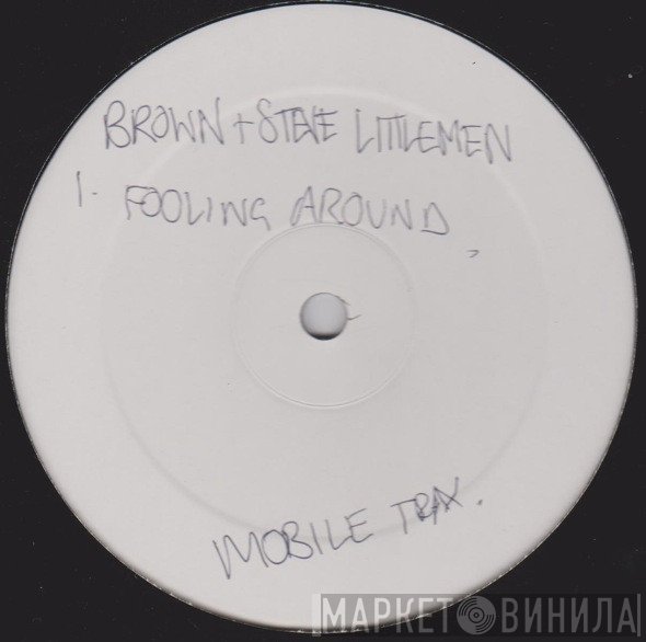Brown , Steve Littlemen - Foolin Around