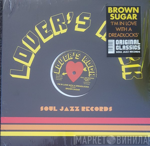 Brown Sugar  - I'm In Love With A Dreadlocks