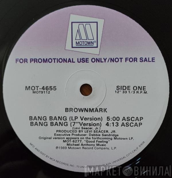 Brownmark - Bang Bang