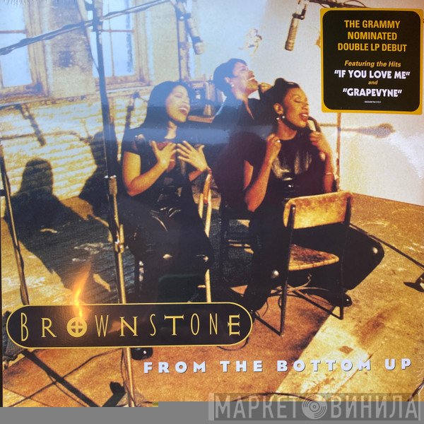 Brownstone - From The Bottom Up
