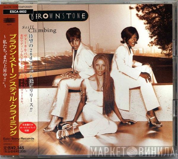 Brownstone  - Still Climbing