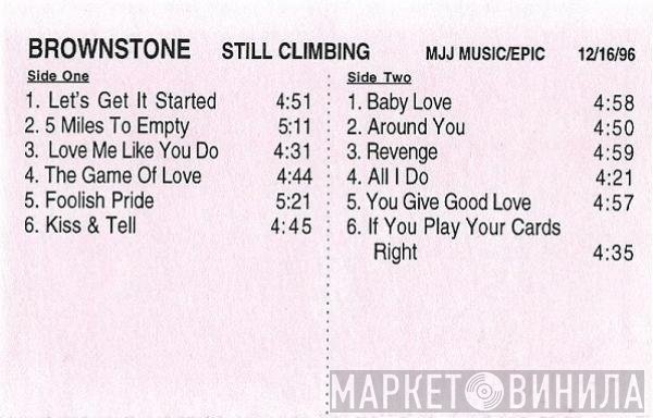 Brownstone  - Still Climbing