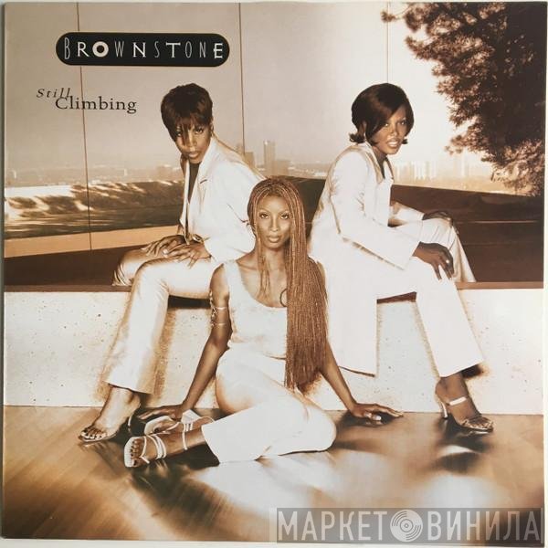 Brownstone - Still Climbing
