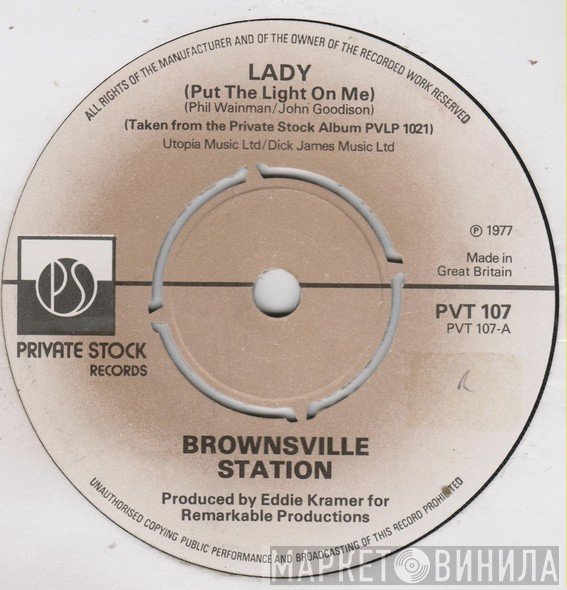 Brownsville Station - Lady (Put The Light On Me)