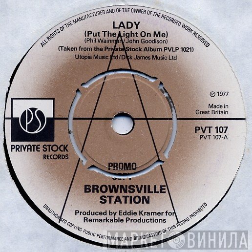 Brownsville Station - Lady (Put The Light On Me)