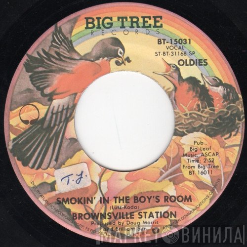 Brownsville Station - Smokin' In The Boy's Room / I'm The Leader Of The Gang