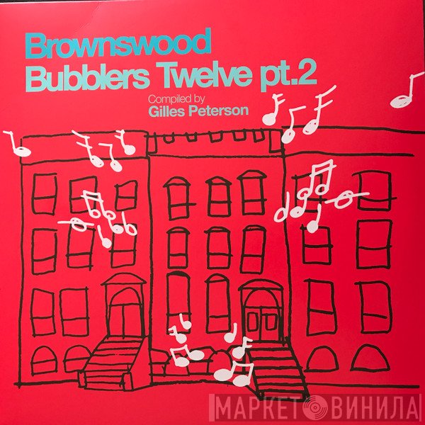  - Brownswood Bubblers Twelve Pt. 2