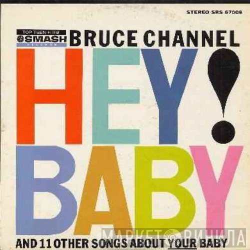 Bruce Channel  - Hey! Baby