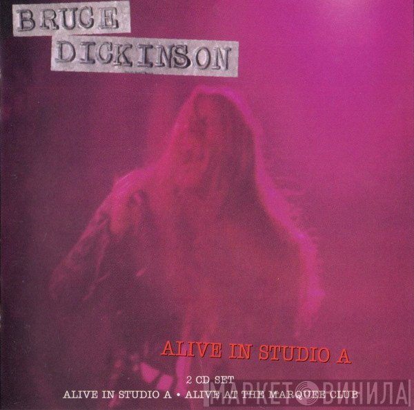 Bruce Dickinson  - Alive In Studio A