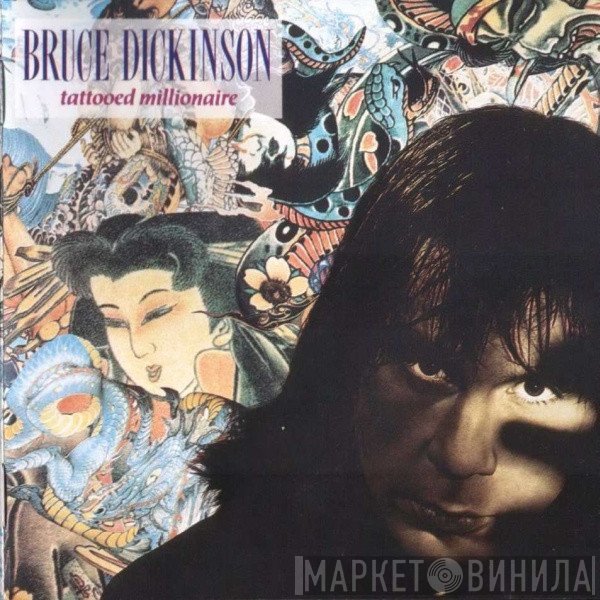 Bruce Dickinson - Tattooed Millionaire