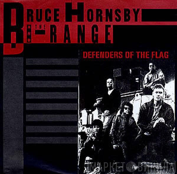 Bruce Hornsby And The Range - Defenders Of The Flag