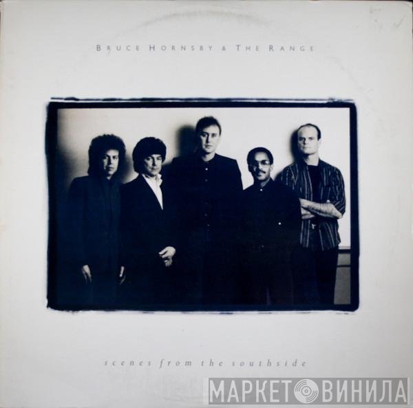 Bruce Hornsby And The Range - Scenes From The Southside
