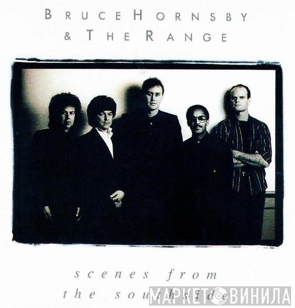 Bruce Hornsby And The Range  - Scenes From The Southside
