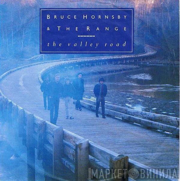 Bruce Hornsby And The Range - The Valley Road