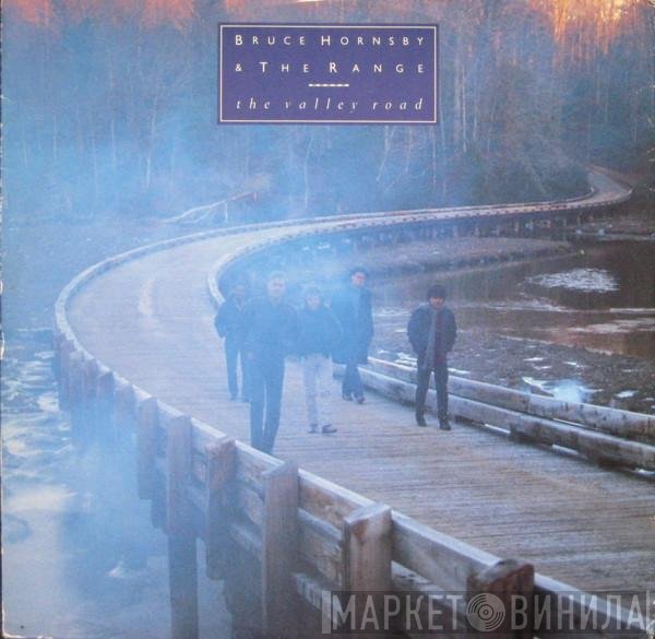 Bruce Hornsby And The Range - The Valley Road