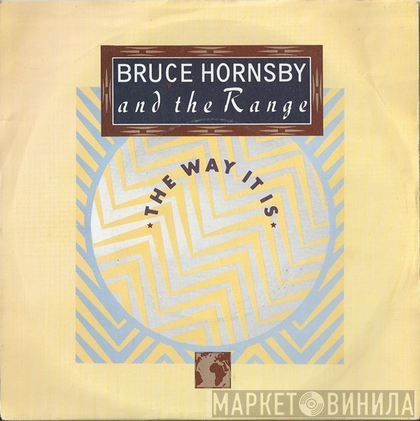 Bruce Hornsby And The Range - The Way It Is
