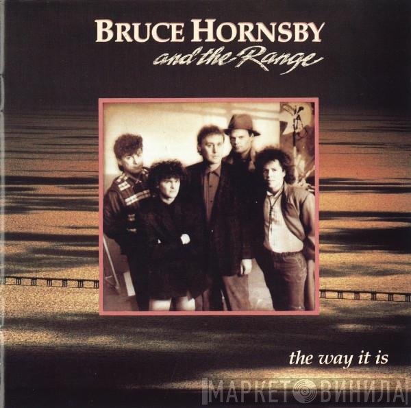 Bruce Hornsby And The Range - The Way It Is