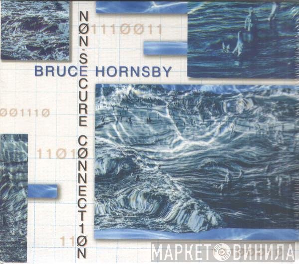 Bruce Hornsby  - Non-Secure Connection