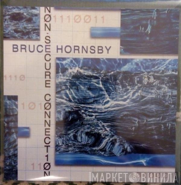 Bruce Hornsby  - Non-Secure Connection