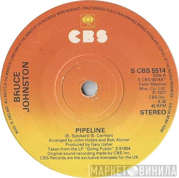 Bruce Johnston - Pipeline