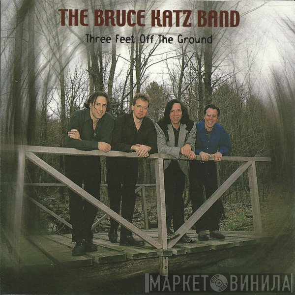Bruce Katz Band - Three Feet Off The Ground