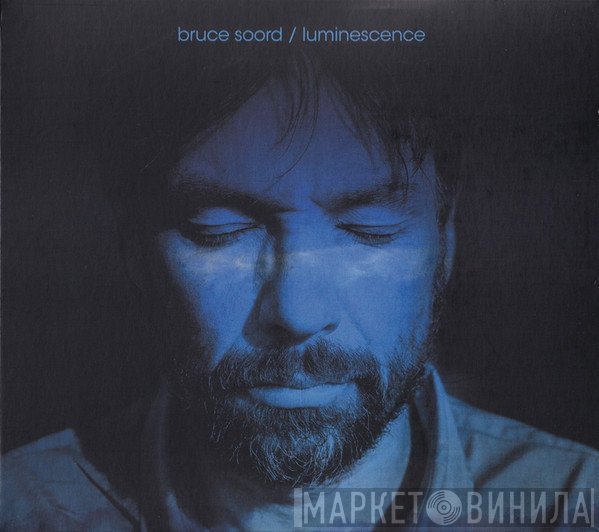 Bruce Soord - Luminescence