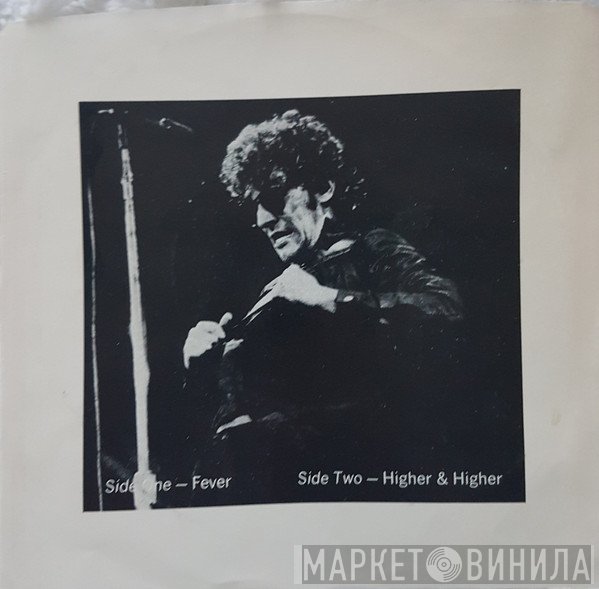 Bruce Springsteen  - Fever / Higher & Higher