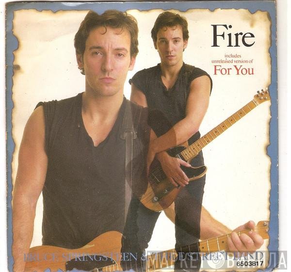 Bruce Springsteen & The E-Street Band  - Fire