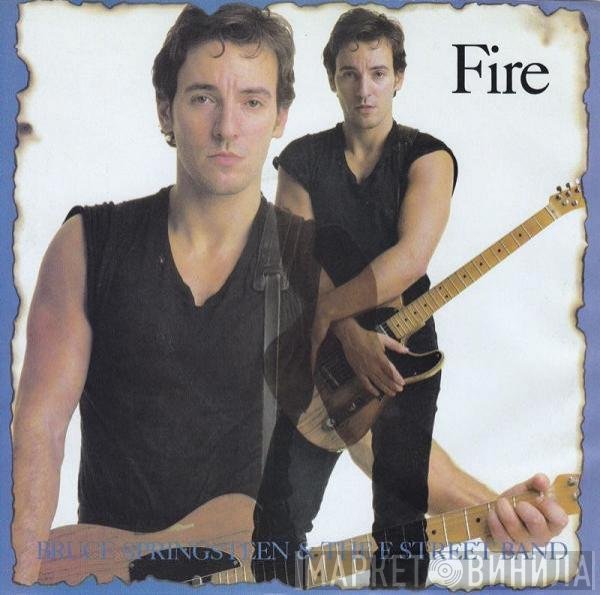 Bruce Springsteen & The E-Street Band  - Fire