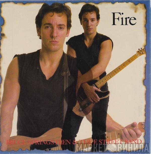 Bruce Springsteen & The E-Street Band  - Fire