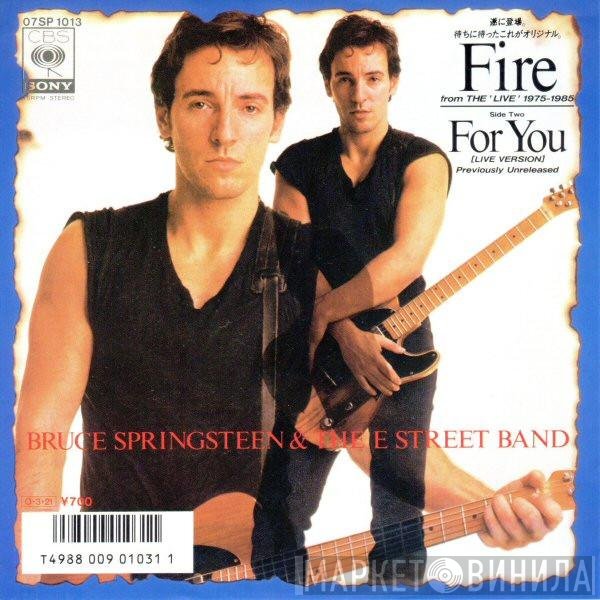 Bruce Springsteen & The E-Street Band  - Fire