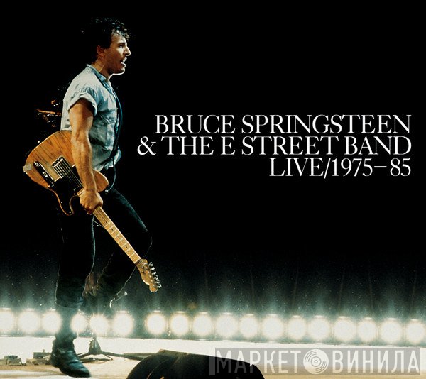 Bruce Springsteen & The E-Street Band - Live / 1975-85