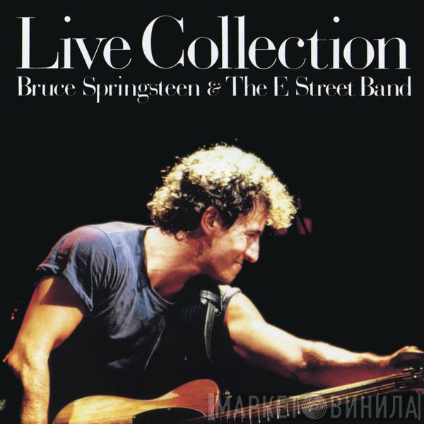 Bruce Springsteen & The E-Street Band  - Live Collection