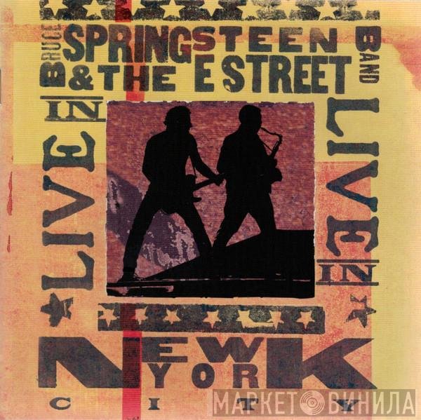 Bruce Springsteen &amp; The E-Street Band - Live In New York City