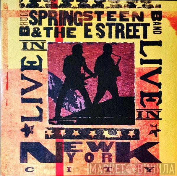 Bruce Springsteen & The E-Street Band - Live In New York City