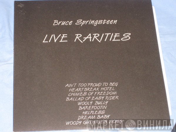 Bruce Springsteen & The E-Street Band  - Live Rarities