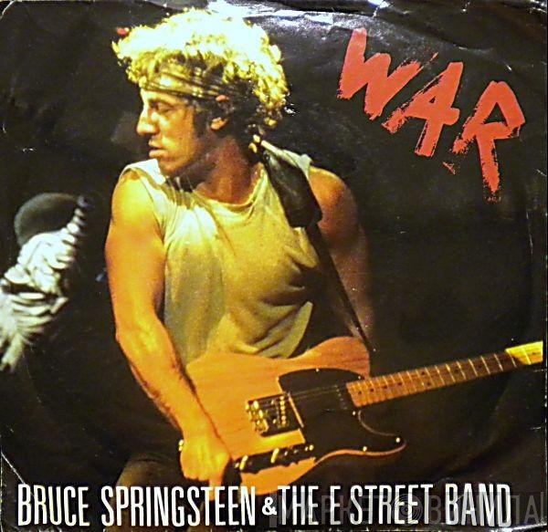 Bruce Springsteen & The E-Street Band  - War