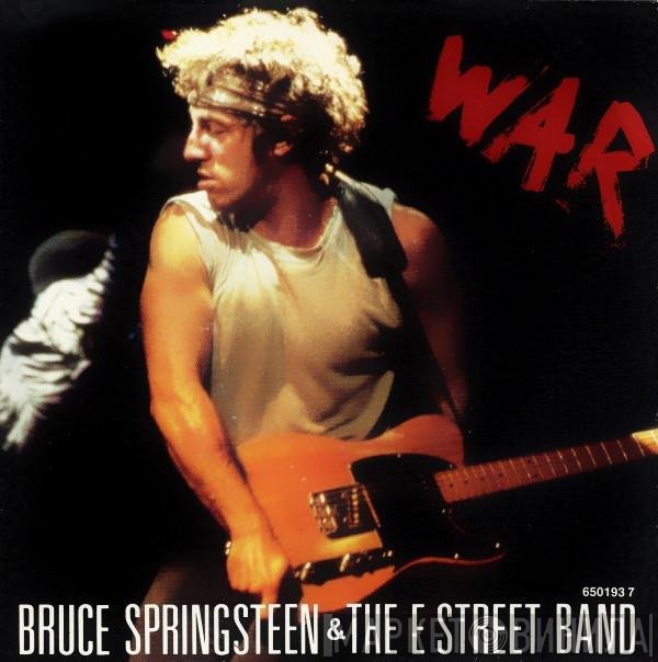 Bruce Springsteen &amp; The E-Street Band - War