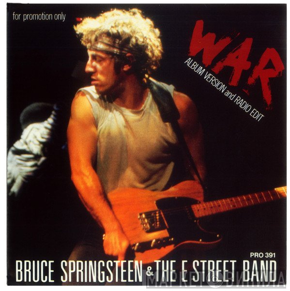 Bruce Springsteen & The E-Street Band  - War