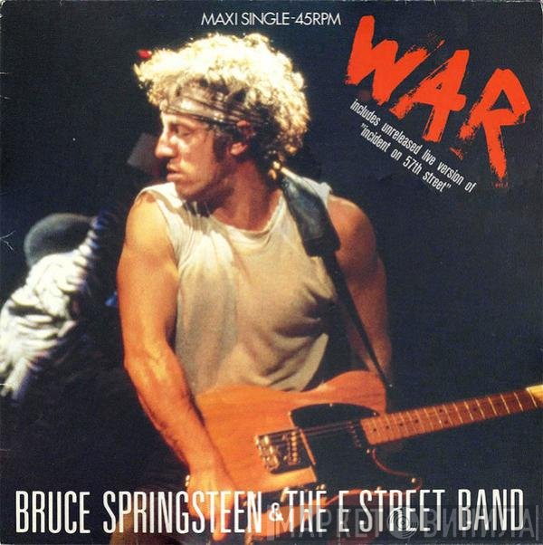 Bruce Springsteen & The E-Street Band  - War