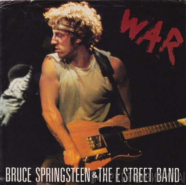 Bruce Springsteen & The E-Street Band  - War