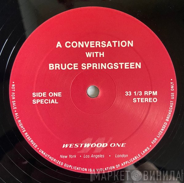 Bruce Springsteen  - A Conversation With Bruce Springsteen