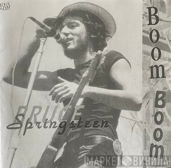 Bruce Springsteen  - Boom Boom